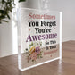 You Are Awesome Plaque Gifts for Her Thank You Birthday