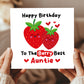 Birthday Card For Auntie Happy Birthday To The Berry Best Auntie