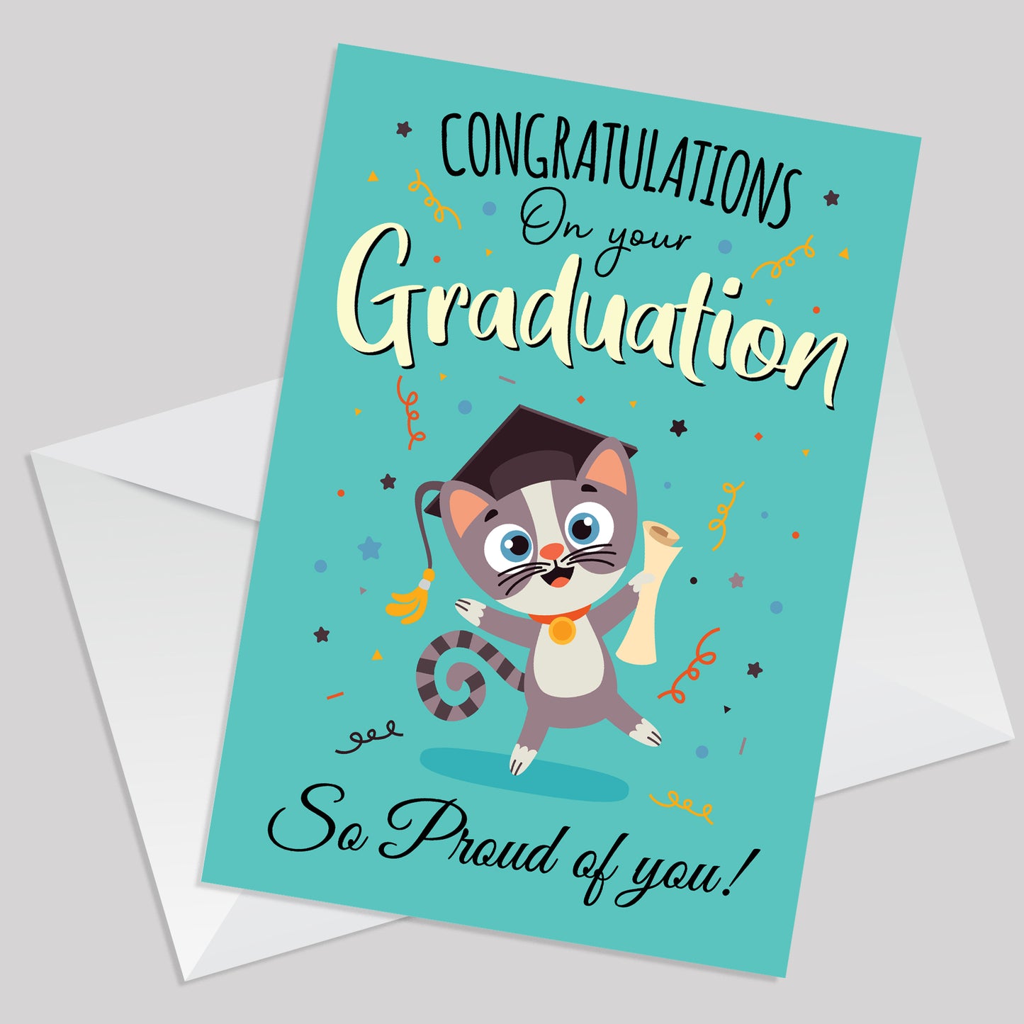 Congratulations On Your Graduation So Proud Of You Card