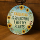 Funny Novelty Garden Sign For OutsideGardening So Exciting