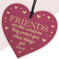 FUNNY HILARIOUS FRIENDSHIP SIGN Thank You Gift For Best Friend