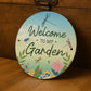 Welcome To My Garden Sign For Outside Summerhouse Dragonfy