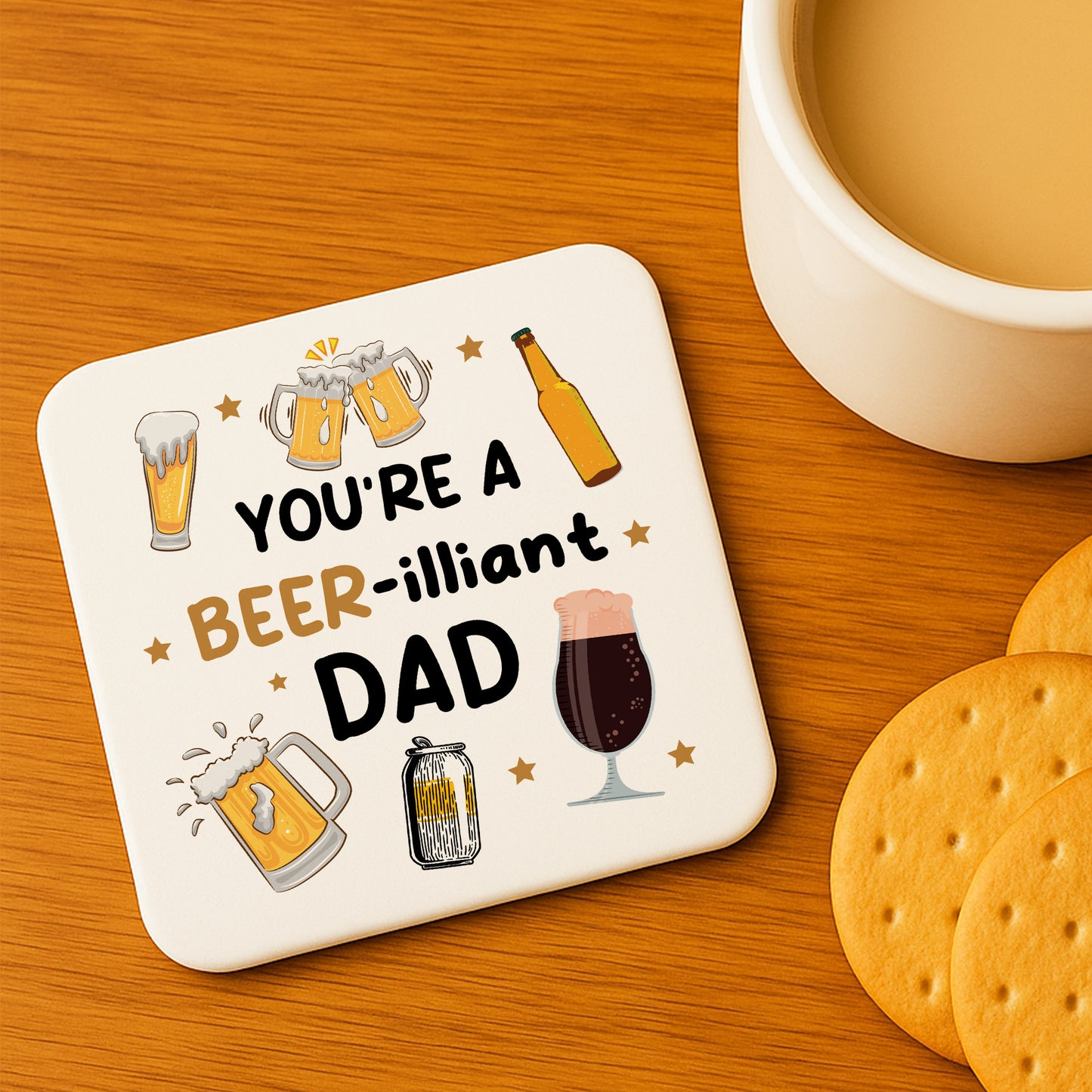Funny Dad Gift Dad Coaster You Are A Beer-illiant Dad Gift