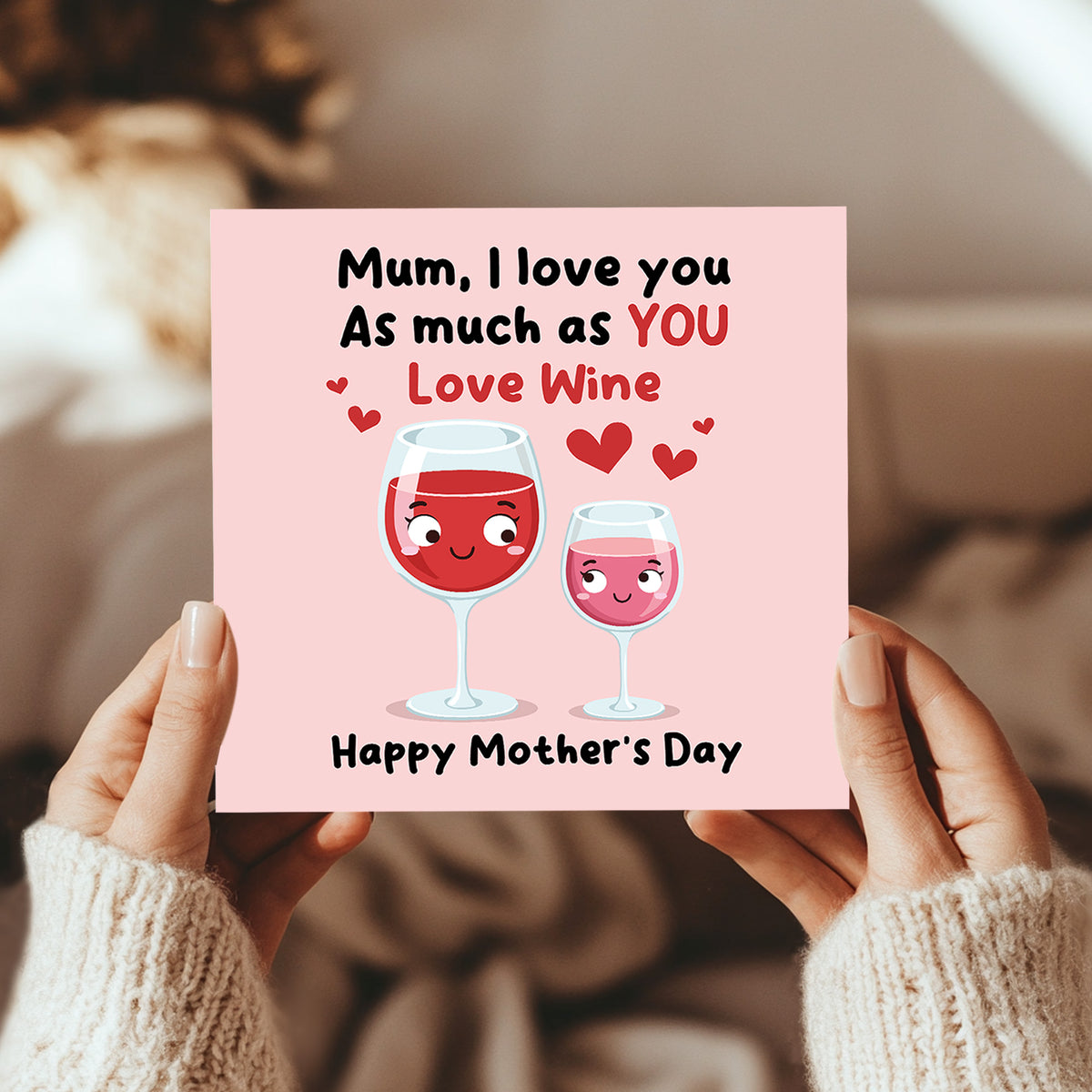 Funny Mothers Day Card Mum I Love You As Much As You Love Wine