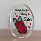Sister Gifts Acrylic Plaque Birthday Gift For Sister Big Little