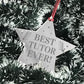 BEST TUTOR EVER Gift Acrylic Hanging Star Teacher Gifts