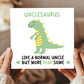 Uncle Birthday Card for Her Unclesaurus Funny Uncle Card