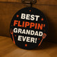 Fathers Day Gift For Grandad Best Flippin Grandad BBQ Sign