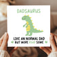 Dad Birthday Card for Her Dadsaurus Fathers Day Card For Dad
