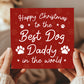 Happy Christmas To The Best Dog Daddy Card From The Dog Puppy