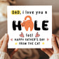 Funny Fathers Day Card From The Cat I Love You A Hole Lot Joke