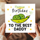 Happy Birthday To The Best Daddy Card With Kraft Envelope