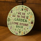 Garden Sign For Outdoor We're In The Garden Sign Wall Mounted