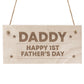 Daddy First Fathers Day Wooden Sign Gift For Dad 1st Fathers Day