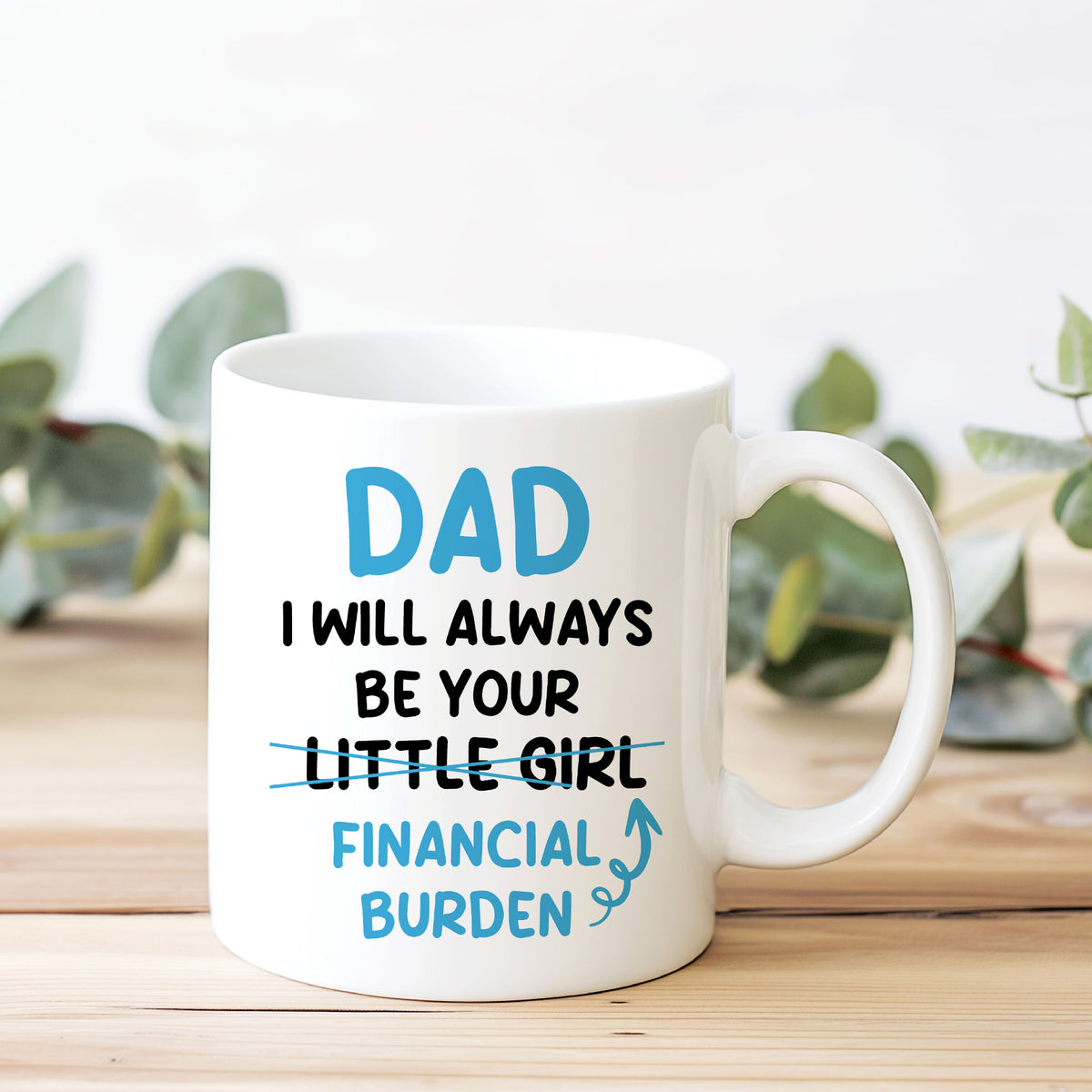 Funny Dad Mug Gift From Daughter Novelty Father's Day Gifts