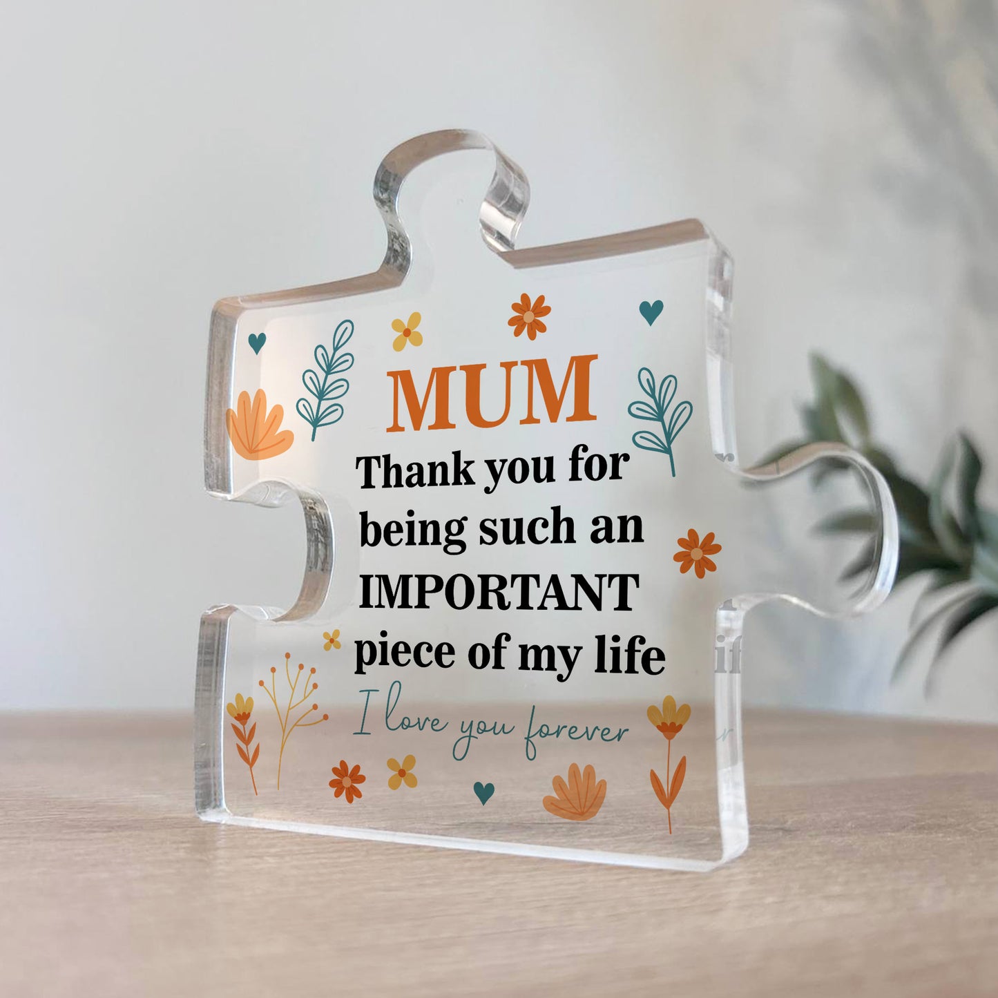 Thank You Gift For Mum Puzzle Piece IMPORTANT PIECE OF MY LIFE