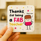 Teacher Coaster Thank You Gift FAB Teacher Appreciation Gift