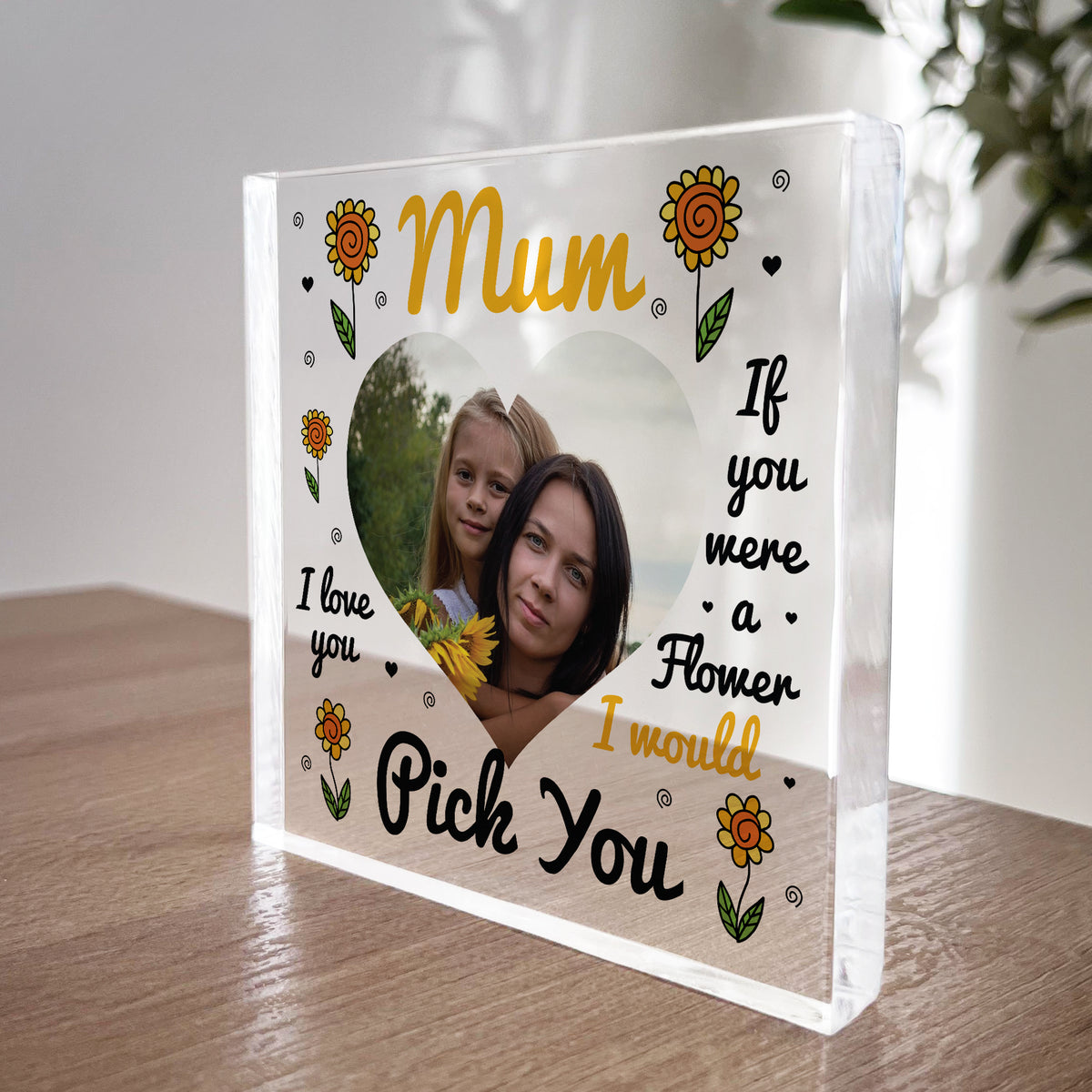 Personalised Mum Gift, Photo Plaque, Id Pick You, Mum Gifts