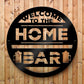 Home Bar Welcome Sign Plaque Garden Bar Man Cave 23x23cm