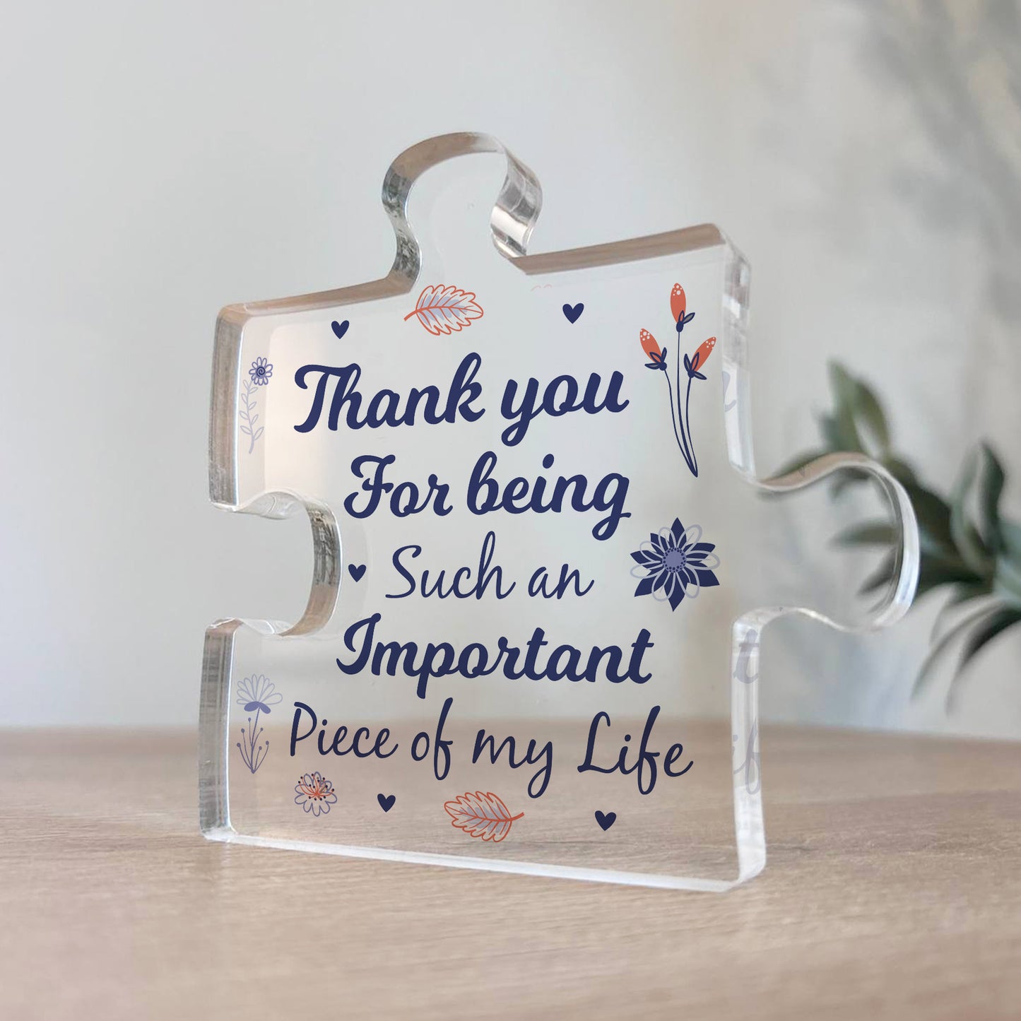 Thank You For Being Such An Important Part Of My Life Gift