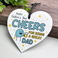 Funny Fathers Day Gift For Dad Cheers For Being A Great Dad