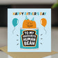 Happy Fathers Day Card For Dad My Favourite Human Bean Card