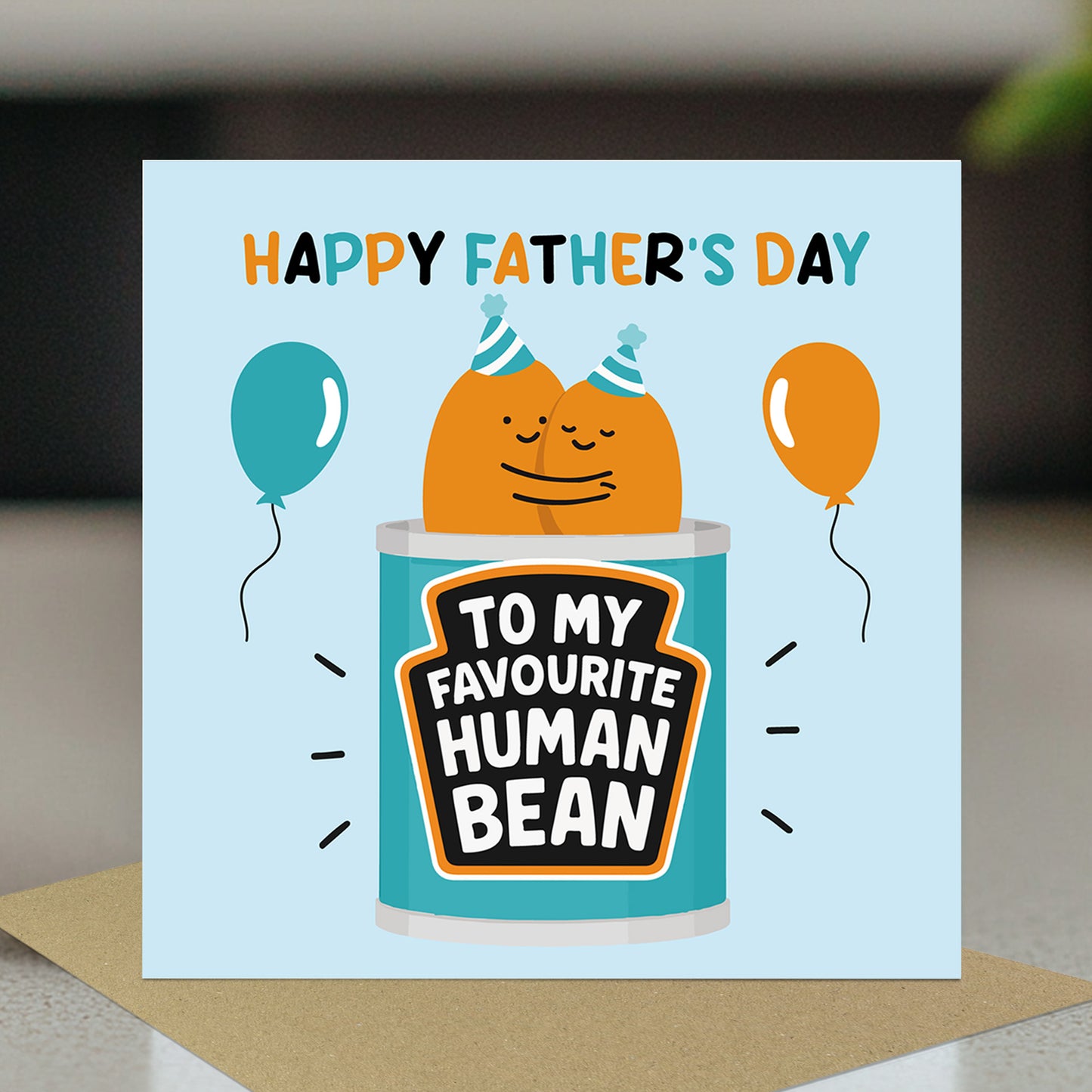 Happy Fathers Day Card For Dad My Favourite Human Bean Card