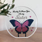 Thank You Gift For Sister Birthday Christmas Acrylic Plaque