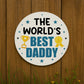 Gift For Daddy For Fathers Day Birthday Worlds Best Daddy Gift
