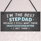 Step Dad Hanging Sign Novelty Gift For Fathers Day His Birthday
