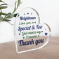 Thank You Gift For Neighbour Acrylic Plaque Neighbours Like You