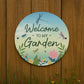 Welcome To My Garden Sign For Outside Summerhouse Dragonfy
