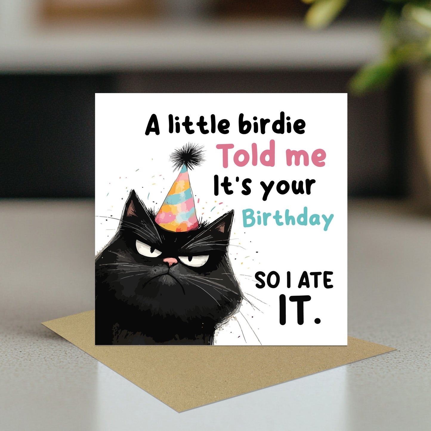 Humorous Birthday Card Birthday for Friends Cat Happy Birthday