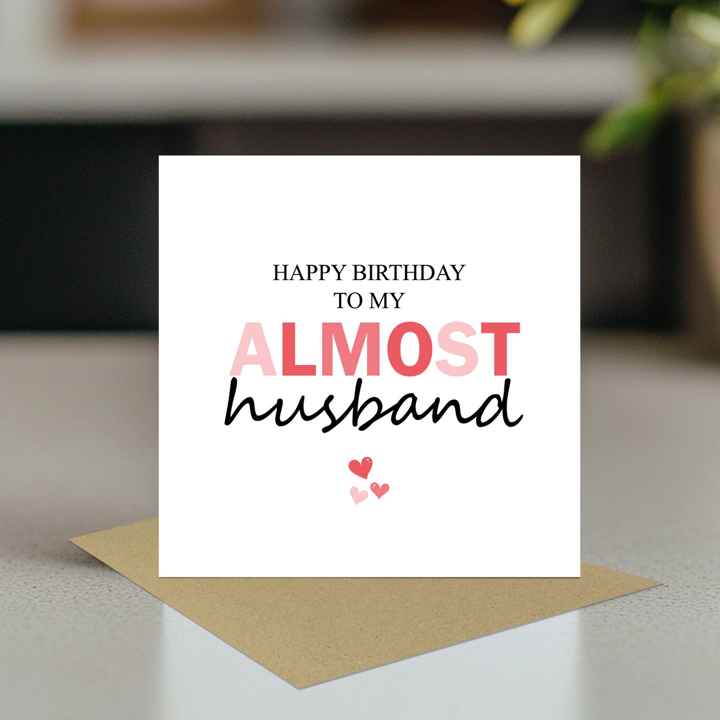 Happy Birthday Card To My Almost Husband Funny Card For Husband