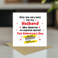 Funny Valentines Day Card For Husband Reduced Sticker Cheap Card