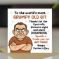 Novelty Father's Day Card For Dad Grumpy Old Git Funny Card