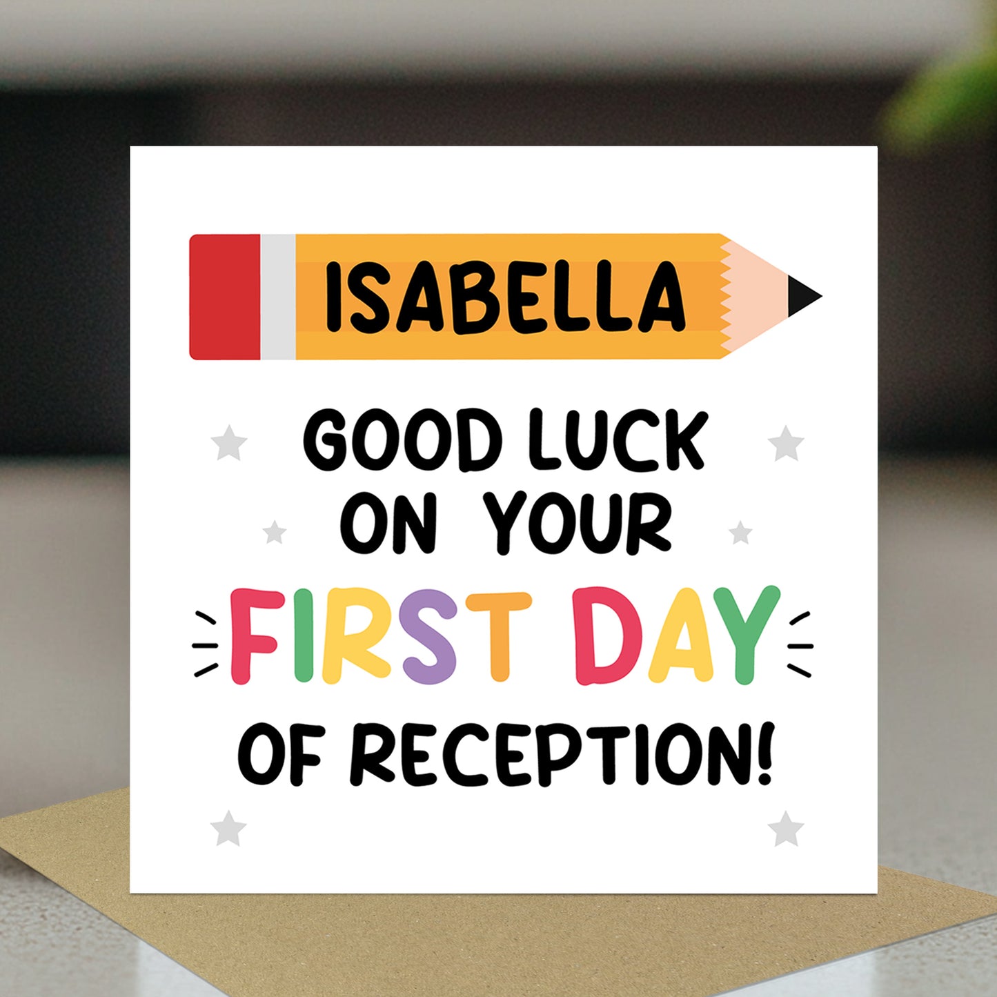Personalised Good Luck On Your First Day of Reception Card