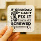 Funny Grandad Gift Grandad Coaster Grandad Cant Fix It Gift