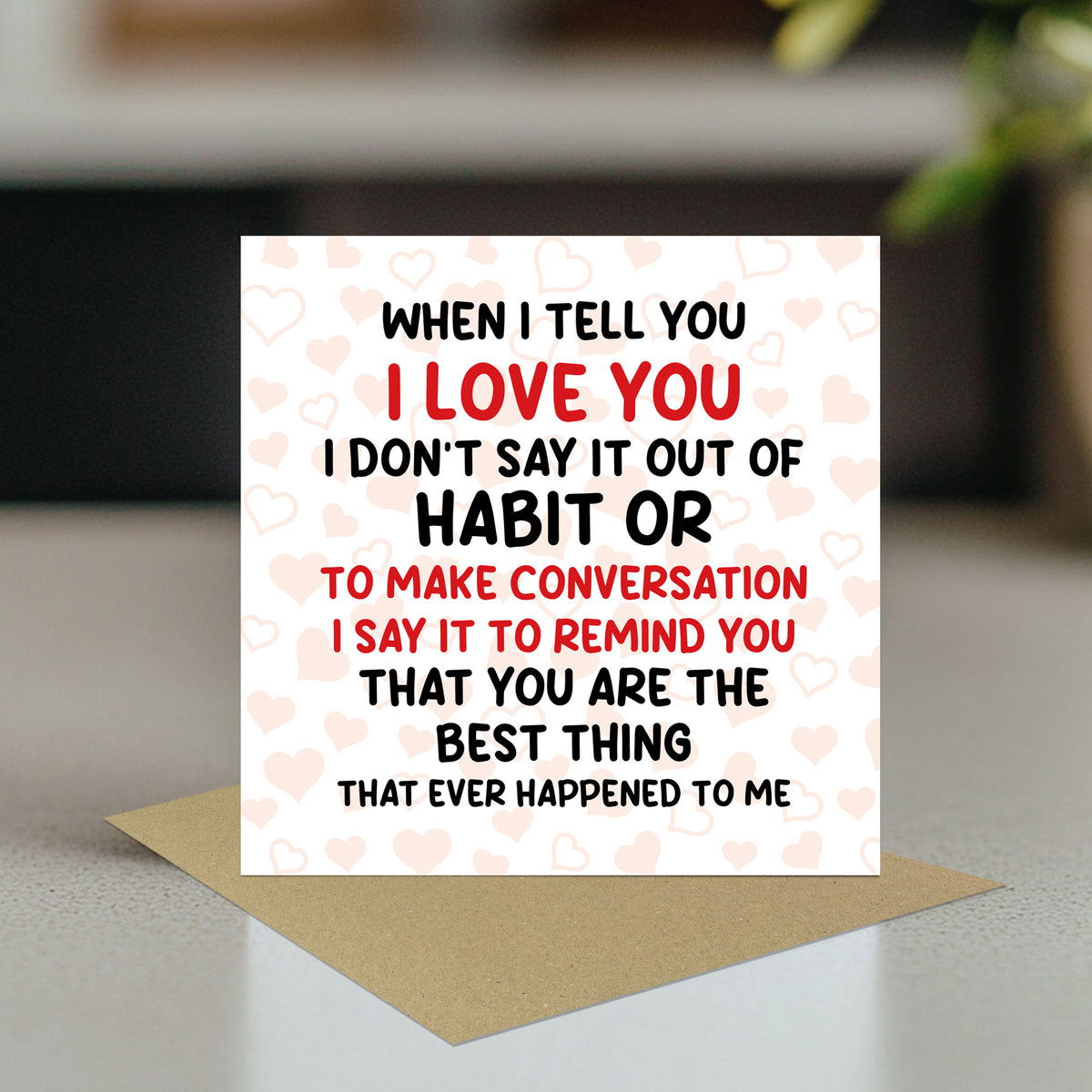 Romantic Card For Valentines Day Anniversary Best Thing Ever