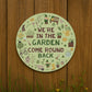 Garden Sign For Outdoor We're In The Garden Sign Wall Mounted
