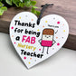 Nursery Teacher Gift Hanging Heart Thank You Gift FAB Teacher