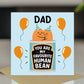Fathers Day Card For Dad My Favourite Human Bean Card For Dad