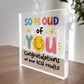 SO PROUD OF YOU Gift For Daughter Son Acrylic Block GCSE Results