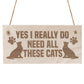Funny Cat Signs Engraved Wooden Cat Plaque Gift For Cat Lover