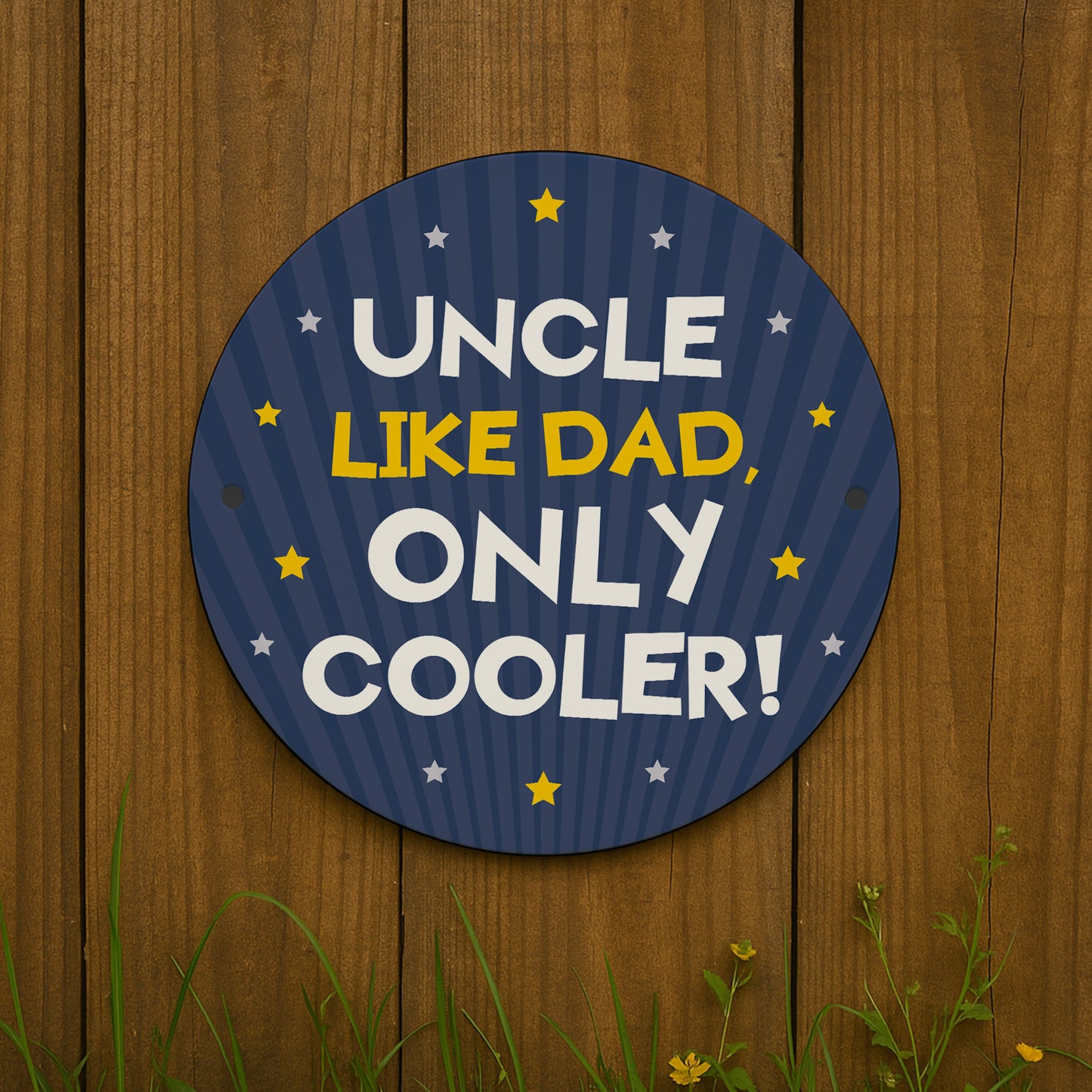 Gift For Uncle For Birthday Like Dad Only Cooler Hanging Sign