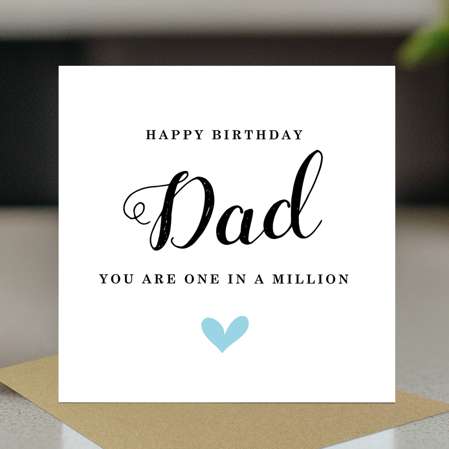 Happy Birthday Dad Card You Are One In A Million Card For Dad