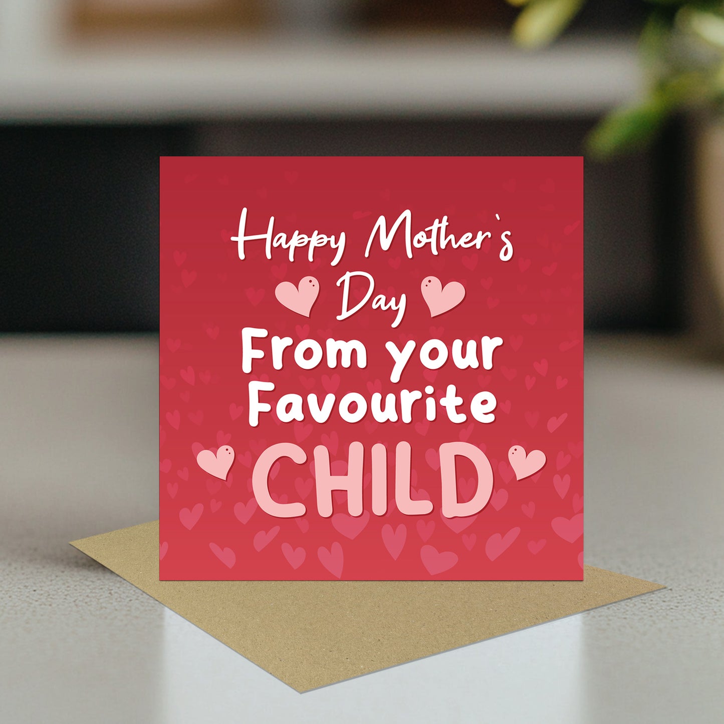 Funny Mothers Day Card From Your Favourite Child Mum Card