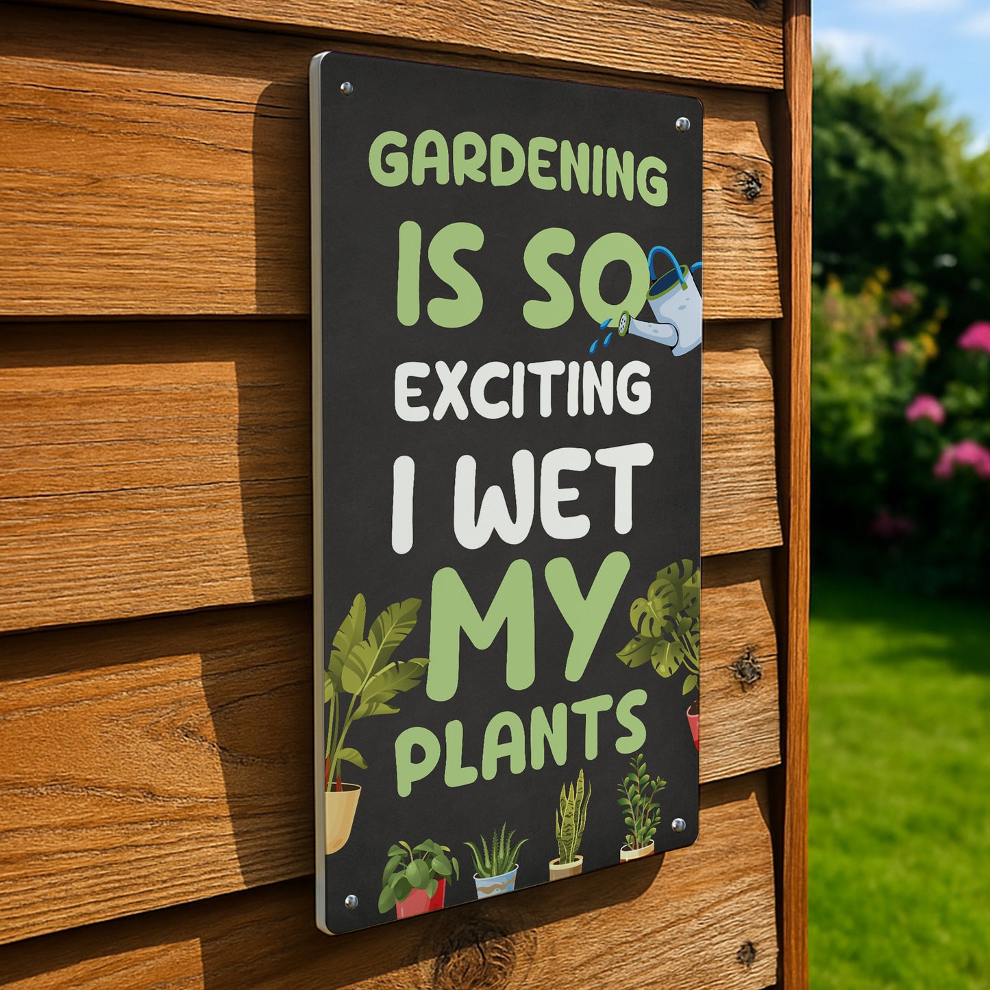 Funny Joke Garden Sign For Outdoors Wet My Plants Funny Gifts