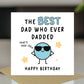 Birthday Card Best Dad Novelty Card Happy Birthday Dad