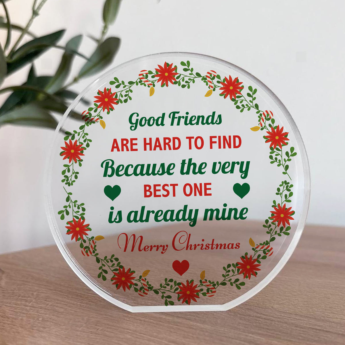 Merry Christmas Gift For Good Friend Acrylic Plaque Thank You